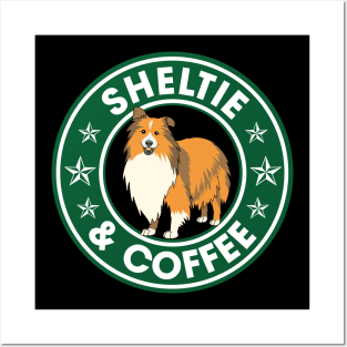 Sheltie And Coffee Posters and Art